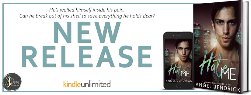 New Release ~ Hate Me ~ by ~ Angel Jendrick