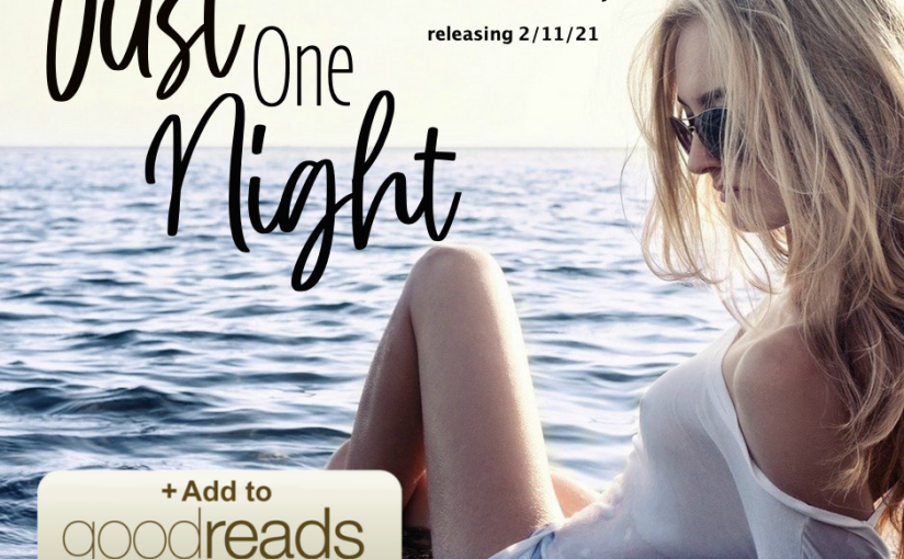 TBR Alert ~ Just One Night ~ by ~ C.A. Harms