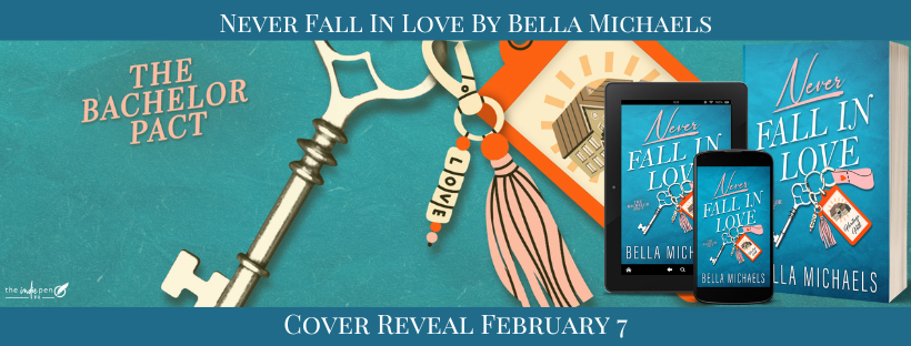 Cover Reveal ~ Never Fall in Love ~ by ~ Bella Michaels